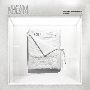 OWIS 1st Mini Album - [MUSEUM] (Dream Ver.)