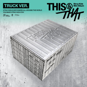 (U.S. VER) STRAY KIDS (스트레이 키즈) 10th Mini Album  - [THIS & THAT] (TRUCK VER.)
