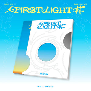 [PRE-ORDER] ONEUS (원어스) - 12th EP [FIRST LIGHT : 井] (FIRST LIGHT Ver.)