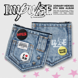 [PRE-ORDER] Xdinary Heroes (엑스디너리 히어로즈) 9th Mini Album - [IMPULSE] (Denim Pouch Ver. + EXCLUSIVE PHOTOCARD)