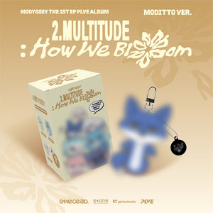 [PRE-ORDER] MODYSSEY (모디세이) 1st EP Album - [2.Multitude: How We Bloom] (MODITTO Ver.)