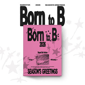 [PRE-ORDER] BAEKHYUN (백현) - 2026 SEASON’S GREETINGS [Born to B] (+POB)