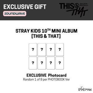 [PRE-ORDER] STRAY KIDS (스트레이 키즈) 10th Mini Album  - [THIS & THAT] (+ SOUNDWAVE GIFT)