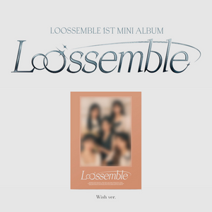 LOOSSEMBLE (루셈블) 1ST MINI ALBUM - [LOOSSEMBLE]