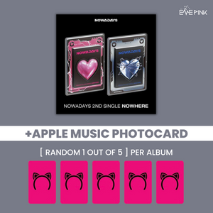 NOWADAYS (나우어데이즈) 2ND SINGLE - [NOWHERE] (+EXCLUSIVE PHOTOCARD)