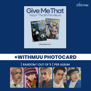 WAYV (웨이션브이) 5TH MINI ALBUM - [GIVE ME THAT] (PHOTOBOOK VER +SELFIE PHOTOCARD) - EVE PINK K-POP
