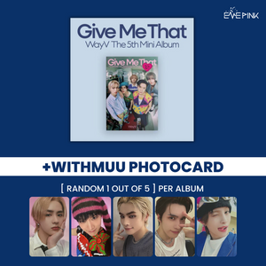 WAYV (웨이션브이) 5TH MINI ALBUM - [GIVE ME THAT] (PHOTOBOOK VER +SELFIE PHOTOCARD) - EVE PINK K-POP