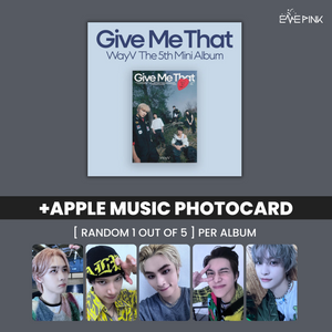 WAYV (웨이션브이) 5TH MINI ALBUM - [GIVE ME THAT] (PHOTOBOOK VER +EXCLUSIVE PHOTOCARD) - EVE PINK K-POP