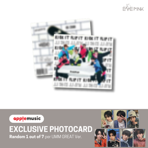 KickFlip (킥플립) 1ST MINI ALBUM - [Flip it, Kick it!] (Umm Great VER. +EXCLUSIVE PHOTOCARD)
