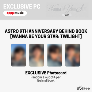 ASTRO (아스트로) 9TH ANNIVERSARY BEHIND BOOK - [Wanna be your Star : Twilight] (+EXCLUSIVE PHOTOCARD)