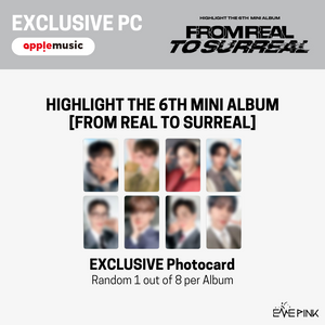 HIGHLIGHT (하이라이트) The 6th Mini Album - [From Real to Surreal] (Photo Book Ver. +EXCLUSIVE PHOTOCARD)
