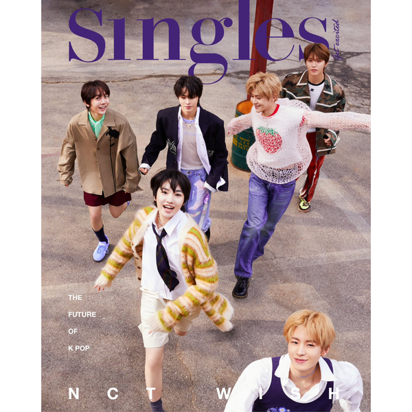 SINGLES (싱글즈) MAGAZINE - MARCH 2024 [COVER: NCT WISH]