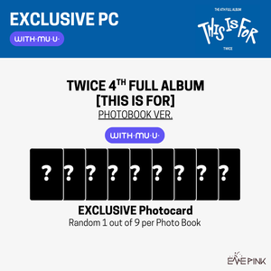 TWICE (트와이스) 4TH FULL ALBUM - [THIS IS FOR] (+EXCLUSIVE PHOTOCARD)