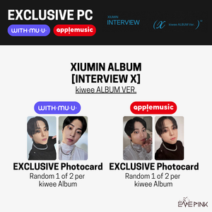 XIUMIN (시우민) ALBUM - [Interview X] (kiwee ALBUM Ver. Platform +EXCLUSIVE PHOTOCARD)