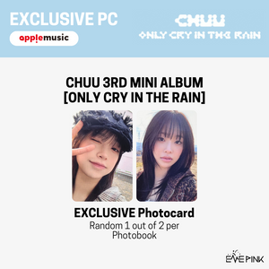 CHUU (츄) 3RD MINI ALBUM - [Only cry in the rain] (+EXCLUSIVE PHOTOCARD)