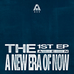 [PRE-ORDER] AEN (에이엔) THE 1ST EP ALBUM - [A NEW ERA OF NOW] (Next to You Ver.)