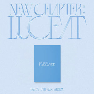 BAE173 (비에이이173) 5TH MINI ALBUM - [NEW CHAPTER: LUCEAT]