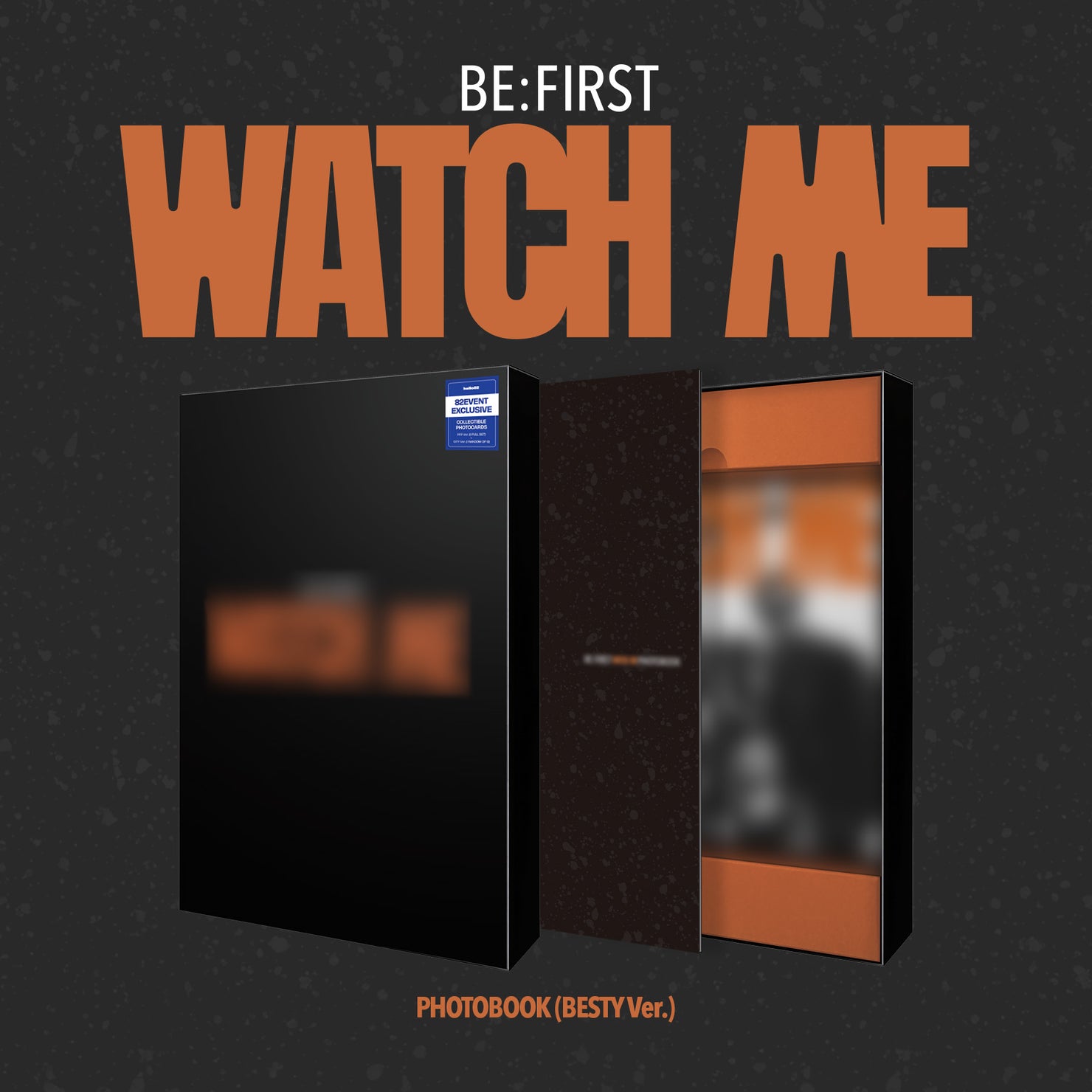 [PRE-ORDER] (U.S. VER) BE:FIRST - [WATCH ME] (PHOTOBOOK/ BESTY Ver. + 82EVENT Exclusive)