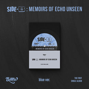 BILLLIE (빌리) 1ST SINGLE ALBUM - [side-B : memoirs of echo unseen] (POCA)