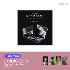 [PRE-ORDER] 블랙핑크 (BLACKPINK) 3RD MINI ALBUM - [DEADLINE] (GRAY VER. + EXCLUSIVE PHOTOCARD) - EVE PINK K-POP