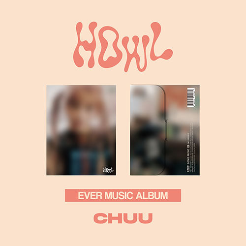 CHUU (츄) 1ST MINI ALBUM - [HOWL] (EVER MUSIC ALBUM)