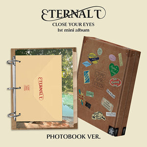 CLOSE YOUR EYES The 1st Mini Album - [ETERNAL] (Photobook Ver.)