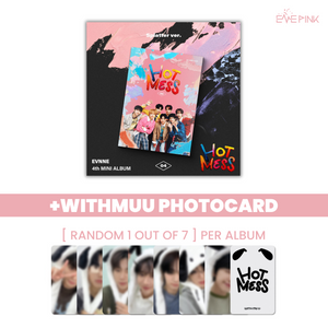 EVNNE (이븐) 4TH MINI ALBUM - [HOT MESS] (+EXCLUSIVE PHOTOCARD)