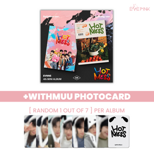 EVNNE (이븐) 4TH MINI ALBUM - [HOT MESS] (+EXCLUSIVE PHOTOCARD)