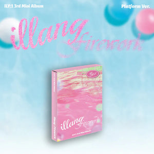 ILY:1 (아일리원) 3RD MINI ALBUM - [illang:Firework] (Platform ver.)