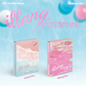 ILY:1 (아일리원) 3RD MINI ALBUM - [illang:Firework] (Platform ver.)