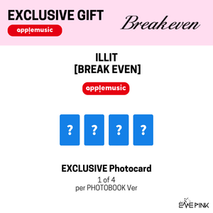 [PRE-ORDER] ILLIT (아일릿) 5th Mini Album - [BREAK EVEN] (QUIET / MAD / BURNING Ver. + EXCLUSIVE PHOTOCARD)
