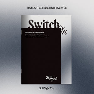 HIGHLIGHT (하이라이트) 5TH MINI ALBUM - [Switch On] (PHOTOBOOK VER.)