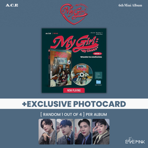 A.C.E (에이스) 6TH MINI ALBUM - [My Girl : “My Choice”] (+ EXCLUSIVE PHOTOCARD)