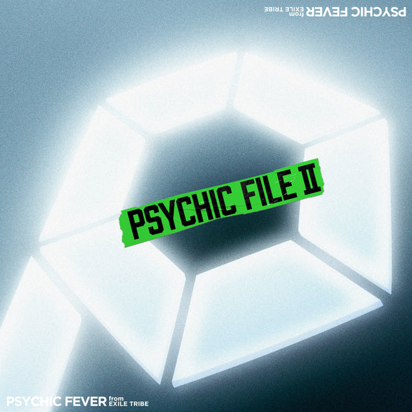 PSYCHIC FEVER from EXILE TRIBE JAPANESE ALBUM - [PSYCHIC FILE II] (REGULAR EDITION)