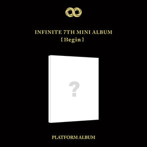 INFINITE (인피니트) 7th MINI ALBUM - [13egin] (Platform ver.)