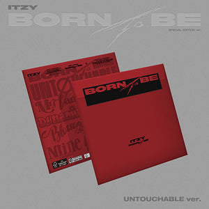 ITZY (있지) ALBUM - [BORN TO BE] (SPECIAL EDITION / UNTOUCHABLE Ver.)