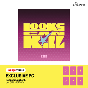 [PRE-ORDER] IVE (아이브) EP - [LOOKS CAN KILL] (GIRL HERO Ver. + EXCLUSIVE PHOTOCARD)