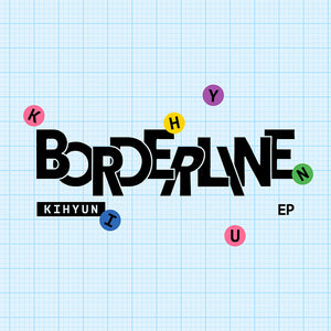 [PRE-ORDER] KIHYUN (기현) EP Album - [BORDERLINE] (MAP BUILDING VER.)