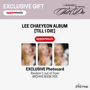 [PRE-ORDER] LEE CHAEYEON (이채연) ALBUM - [TILL I DIE] (Archive Book Ver. +EXCLUSIVE PHOTOCARD)