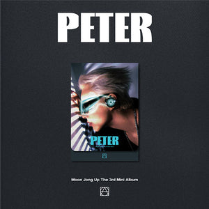 MOON JONGUP (문종업) 3RD MINI ALBUM - [PETER] (PLVE VER.)