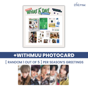 NOWADAYS (나우어데이즈) - 2025 SEASON'S GREETINGS [WHAT A DAY] (+EXCLUSIVE PHOTOCARD)