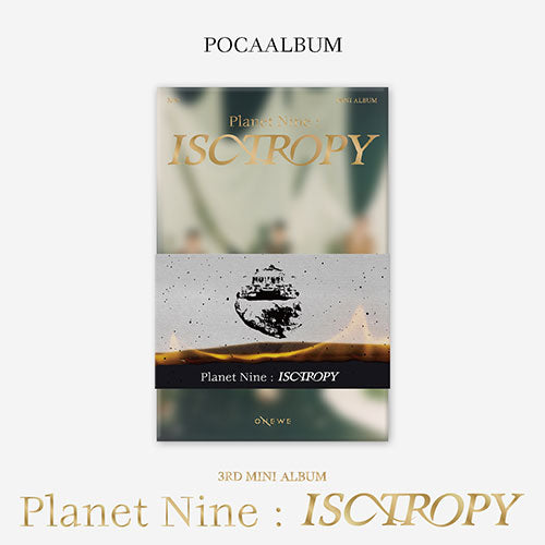 [PRE-ORDER] ONEWE (원위) 3RD MINI ALBUM - [Planet Nine : ISOTROPY]] (POCAALBUM VER.)