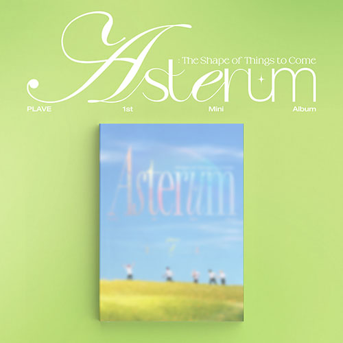 PLAVE (플레이브) 1ST MINI ALBUM - [ASTERUM : The Shape of Things to Come]