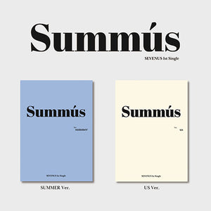 SEVENUS (세븐어스) 1ST SINGLE ALBUM - [SUMMUS]