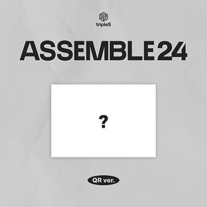 tripleS (트리플에스) ALBUM - [ASSEMBLE24] (QR VER.)
