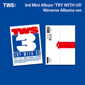 TWS (투어스) 3RD MINI ALBUM - [TRY WITH US] (Weverse Albums Ver.)