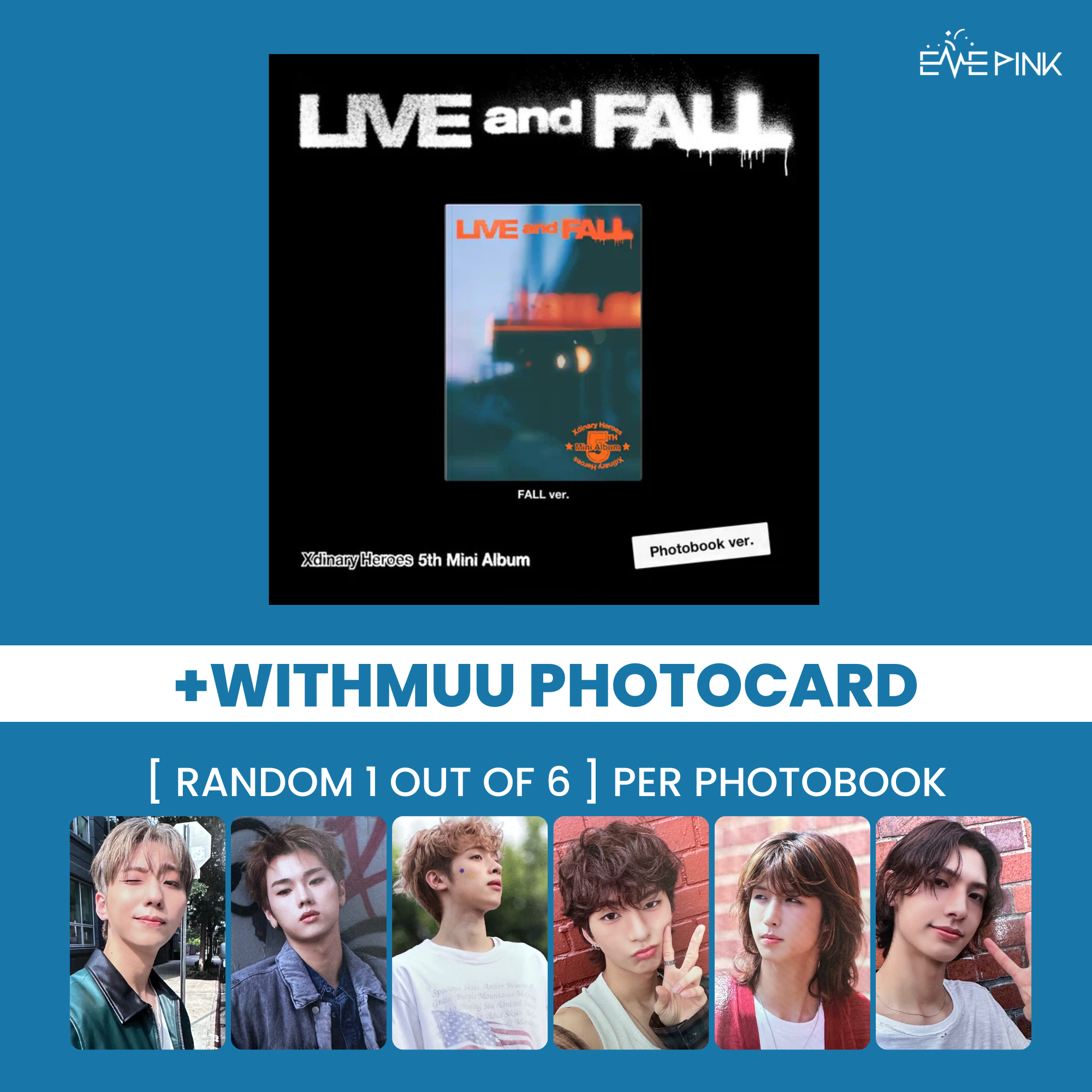 XDINARY HEROES (엑스디너리 히어로즈) 5TH MINI ALBUM - [LIVE and XDINARY HEROES (엑스디너리 히어로즈) 5TH MINI ALBUM - [LIVE and
