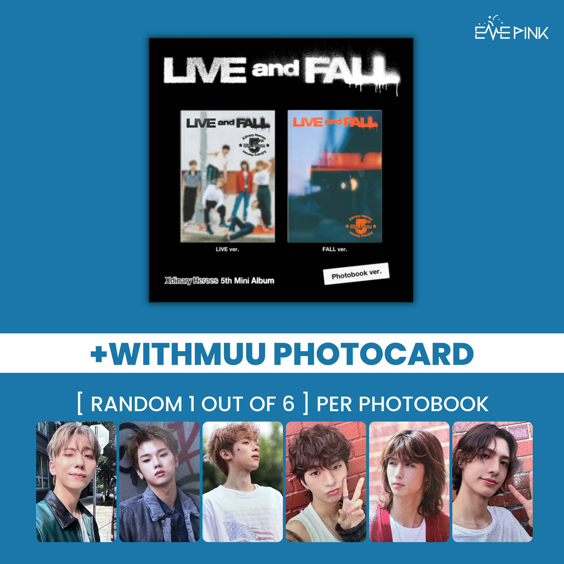 LIVE and FALL 未開封アルバム 10枚 Xdinary Heroes CD) Xdinary Heroes - LIVE and FALL (Photobook Ver.) Random 1 Cover