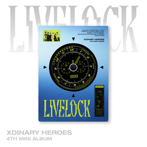 XDINARY HEROES (엑스디너리 히어로즈) 4TH MINI ALBUM - [LIVELOCK]