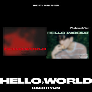 BAEKHYUN (백현) 4TH MINI ALBUM - [HELLO, WORLD] (PHOTOBOOK VER.)